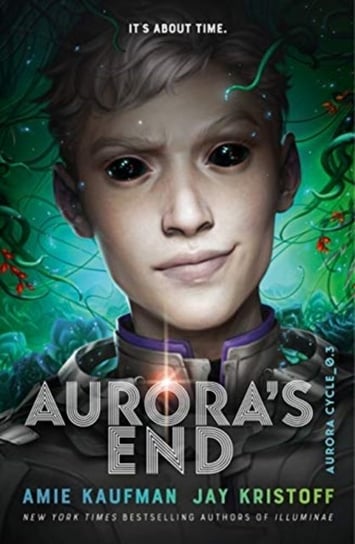 Auroras End: The Aurora Cycle Kaufman Amie, Kristoff Jay