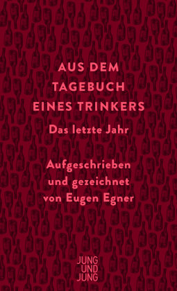 Aus dem Tagebuch eines Trinkers Jung und Jung