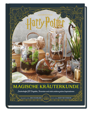 Aus den Filmen zu Harry Potter: Magische Kräuterkunde - Zauberhafte DIY-Projekte, Terrarien und viele weitere grüne Inspirationen Panini Books