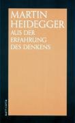 Aus der Erfahrung des Denkens Heidegger Martin
