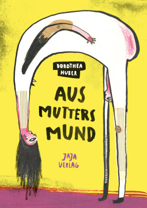 Aus Mutters Mund Jaja Verlag
