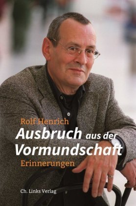 Ausbruch aus der Vormundschaft Ch. Links Verlag