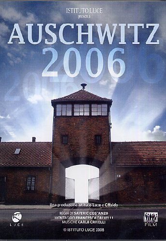 Auschwitz 2006 Various Directors