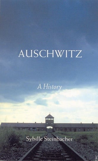 Auschwitz Steinbacher Sybille