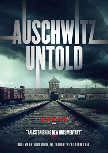 Auschwitz Untold Various Directors