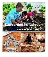 Ausflug in die Vergangenheit 05 - Sachlernen im Nahraum Favre Pascal, Mathis Christian, Keller Peter Michael
