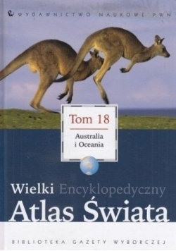 Australia i Oceania Tom 18 Wydawnictwo Naukowe PWN