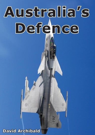 Australia's Defence Archibald David