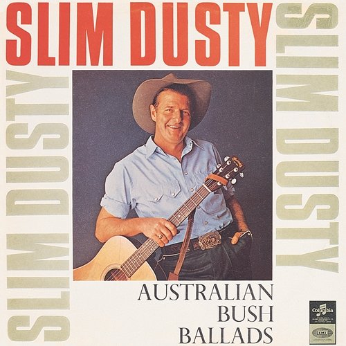 Australian Bush Ballads And Old Time Songs Slim Dusty, Barry Thornton, The Bushlanders