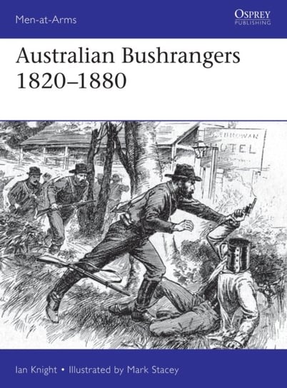 Australian Bushrangers 1788-1880 Knight Ian