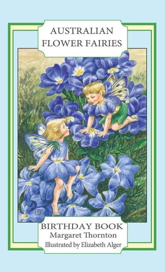 Australian Flower Fairies Birthday Book Thornton Margaret