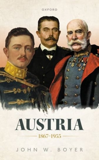 Austria 1867-1955 Opracowanie zbiorowe