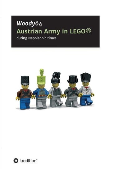 Austrian Army in LEGO® Minifigcustomsin3d Woody64