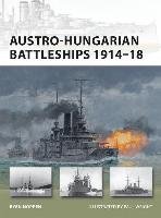 Austro-Hungarian Battleships, 1914-18 Noppen Ryan