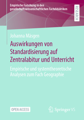 Auswirkungen von Standardisierung auf Zentralabitur und Unterricht Springer, Berlin