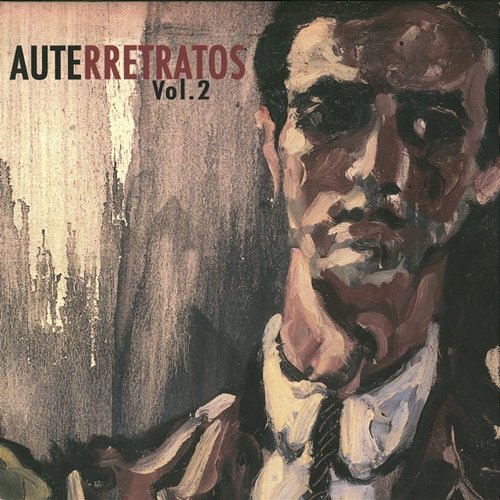 Auterretratos Vol. 2 Luis Eduardo Aute
