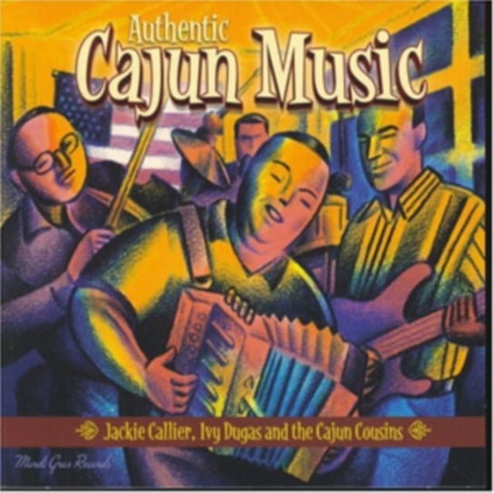 Authentic Cajun Music From Southwest Louisiana Various Artists