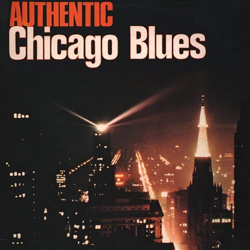 Authentic Chicago Blues Various Artists