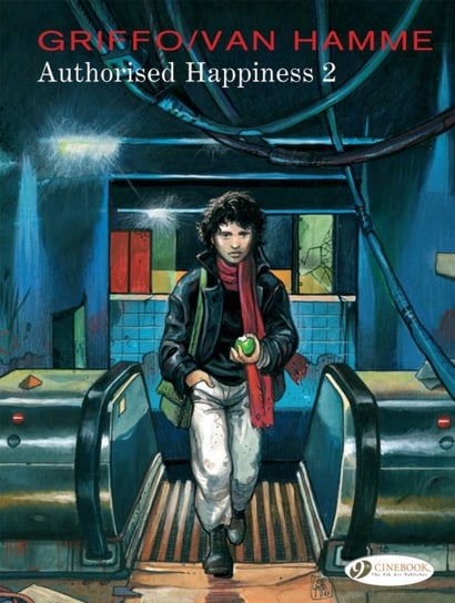 Authorised Happiness. Volume 2 Hamme Jean Van