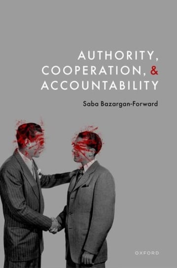 Authority, Cooperation, and Accountability Opracowanie zbiorowe