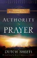Authority in Prayer: Praying with Power and Purpose Sheets Dutch