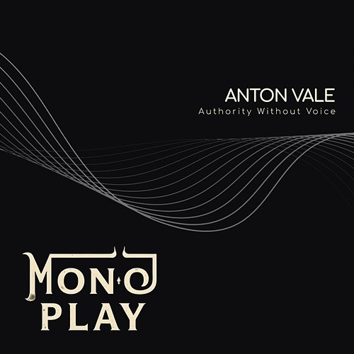 Authority Without Voice Anton Vale