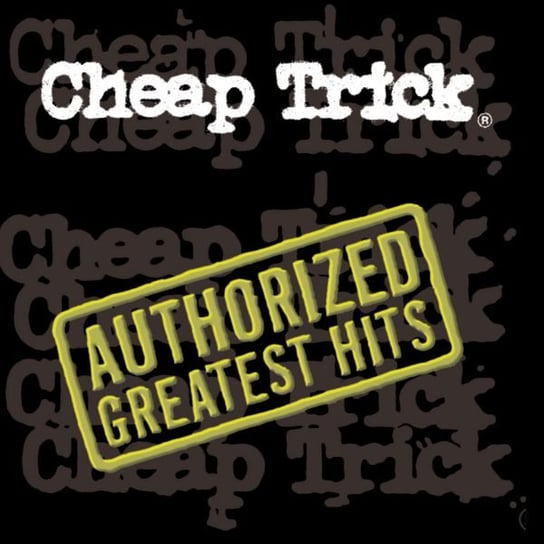 Authorized Greatest Hits Cheap Trick