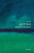 Autism: A Very Short Introduction Frith Uta