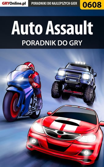 Auto Assault - poradnik do gry Gajewski Łukasz Gajos