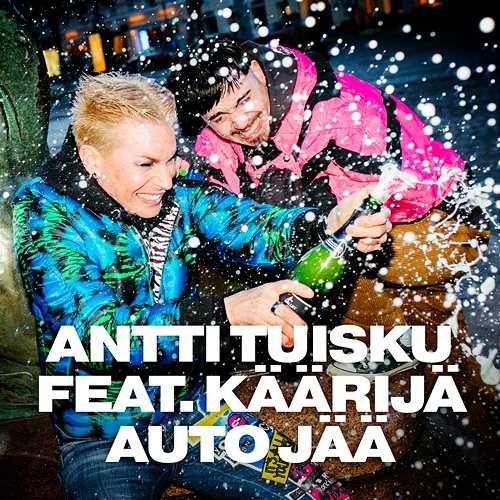Auto jää Antti Tuisku feat. Käärijä