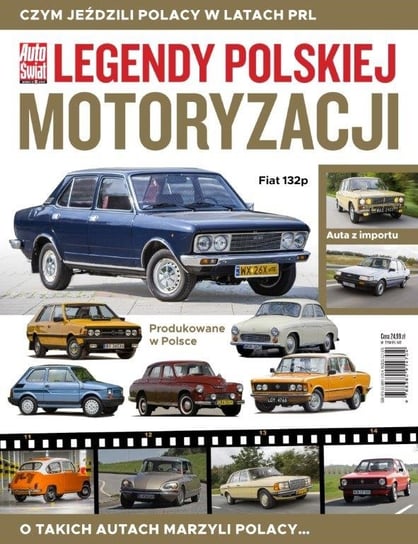 Auto Świat Legendy Polskiej Motoryzacji Ringier Axel Springer Sp. z o.o.