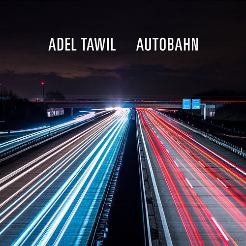 Autobahn Adel Tawil