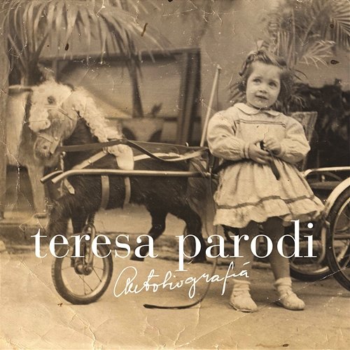 Autobiografía Teresa Parodi
