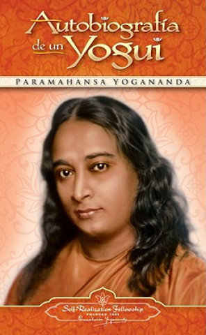 Autobiografia de un Yogui Yogananda Paramhansa