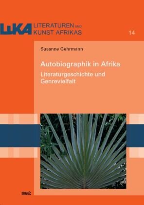 Autobiographik in Afrika WVT Wissenschaftlicher Verlag Trier