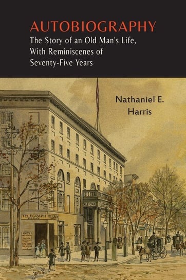 Autobiography Harris Nathaniel Edwin