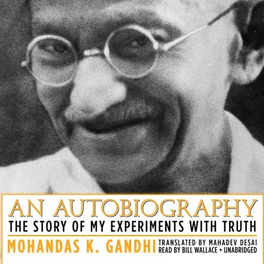 Autobiography Gandhi Mohandas K.