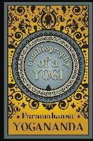 Autobiography of a Yogi Yogananda Paramahansa
