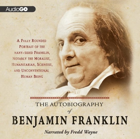 Autobiography of Benjamin Franklin Franklin Benjamin