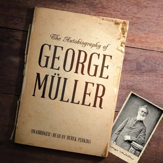 Autobiography of George Muller Muller George