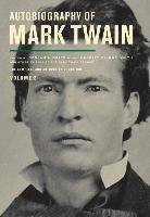 Autobiography of Mark Twain, Volume 2 Mark Twain