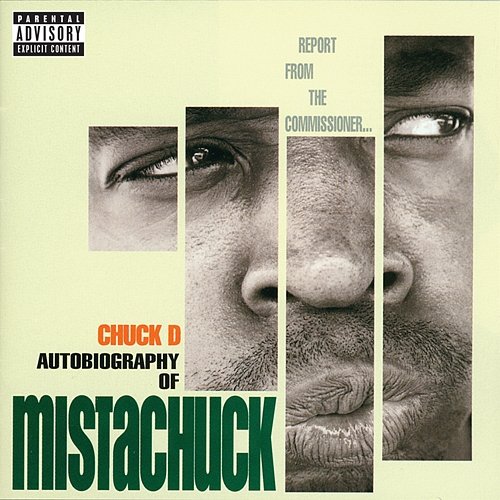 Autobiography Of Mistachuck Chuck D.