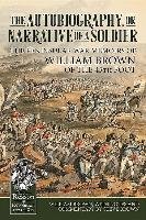Autobiography or Narrative of a Soldier Brown William