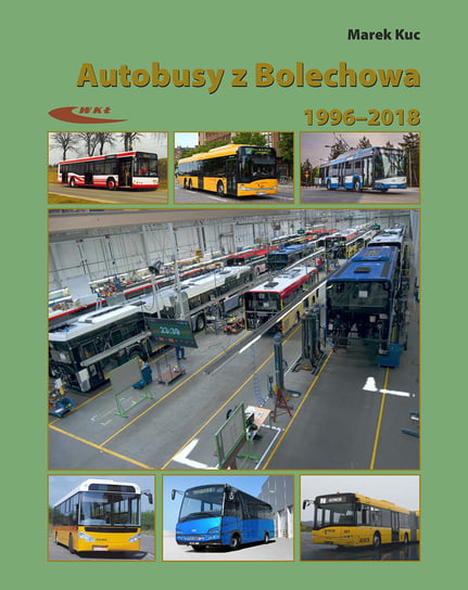 Autobusy z Bolechowa 1996-2018 Kuc Marek