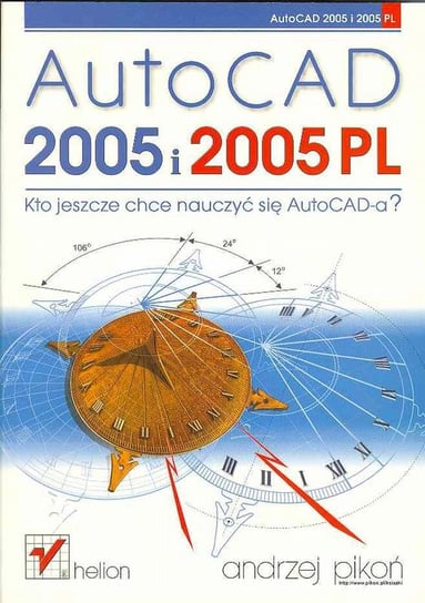 AutoCAD 2005 i 2005 PL Pikoń Andrzej