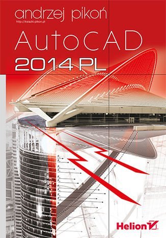 AutoCAD 2014 PL Pikoń Andrzej