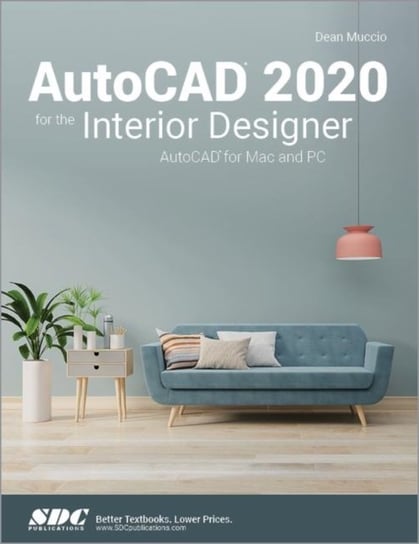 AutoCAD 2020 for the Interior Designer Dean Muccio