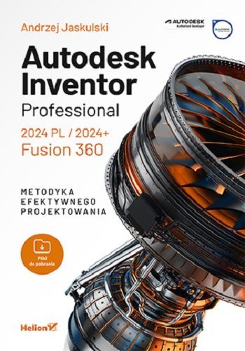 Autodesk Inventor Professional 2024 PL / 2024+ / Fusion 360 Jaskulski Andrzej