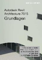 Autodesk Revit Architecture 2015 Grundlagen Hiermer Markus