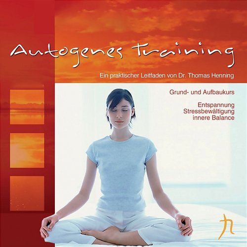 Autogenes Training Dr. Thomas Henning